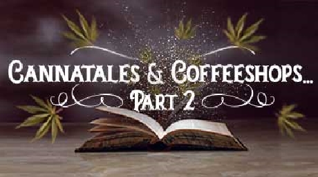 open book with the title Cannatales & Coffeeshops Part 2