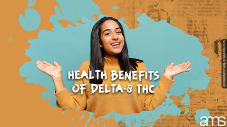 health benefits of Delta-8 THC health benefits Delta-8 THC